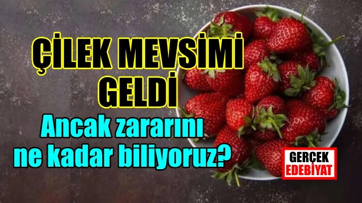 Çileği sakın böyle yemeyin! İşte zararı