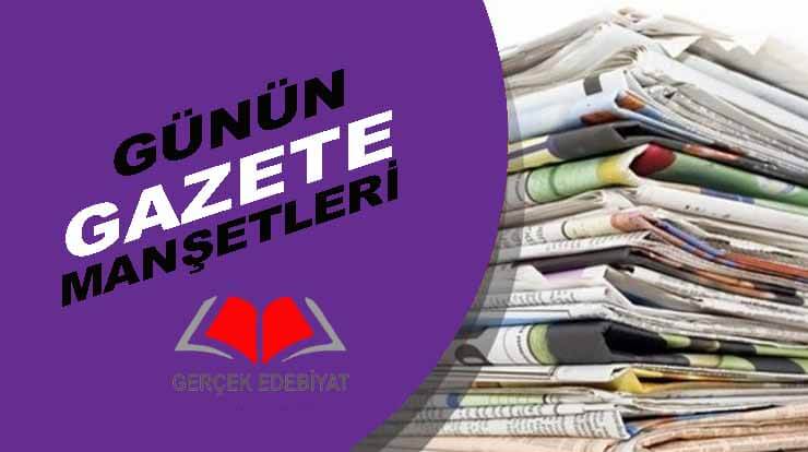 11.8.2021 Günün gazete manşetleri