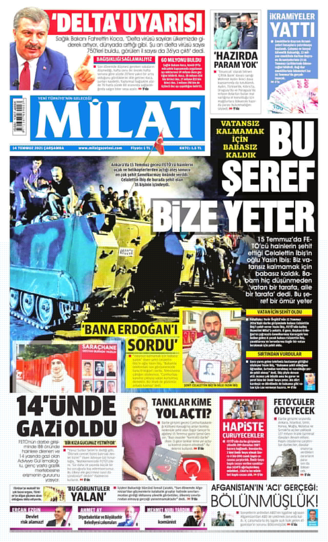 Günün gazete manşetleri... Günün gazete başlıkları 14.7.2021