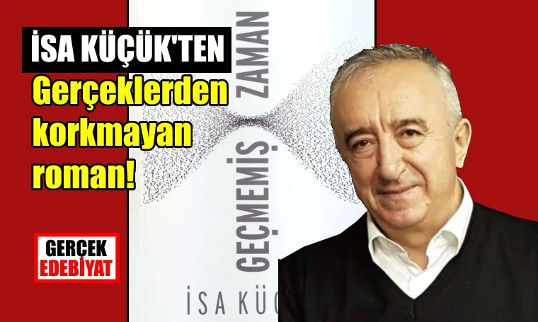 'Adli ve mülki erkân'ın romanı: Geçmemiş Zaman