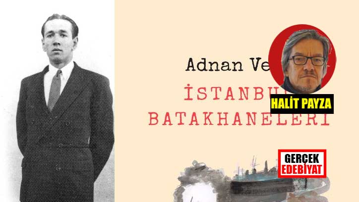 Adnan Veli ve İstanbul Batakhaneleri