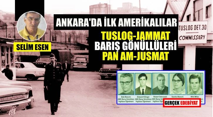Ankara’da ilk Amerikalılar