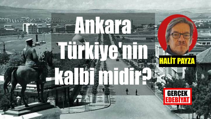 Ankara: belleğini yitiren kent
