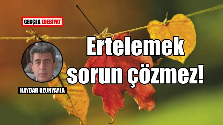 Hayatını doğru yaşa