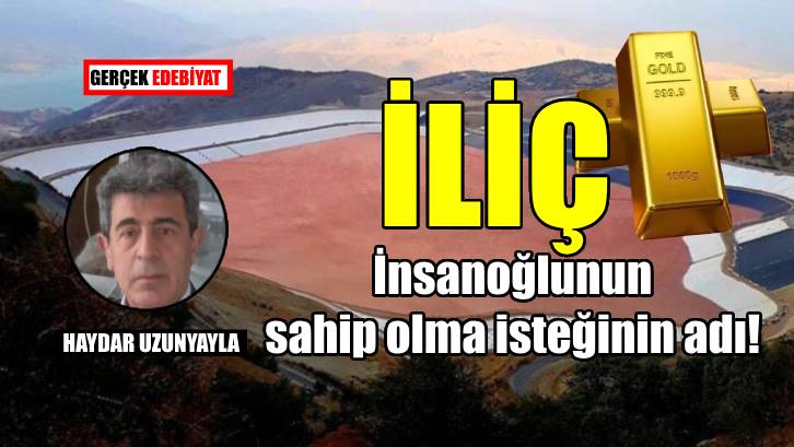 İliç’in altın avcıları