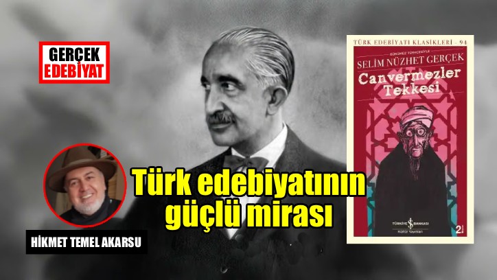 ​  Türk edebiyatında ilk ‘gothic roman’:  Canvermezler Tekkesi