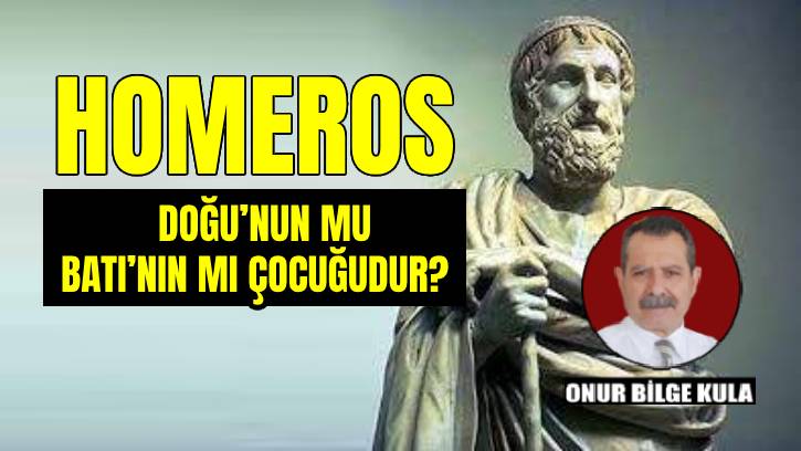​Dünya yazınının kurucusu Homeros Anadoluludur / Prof. Dr. Onur Bilge Kula