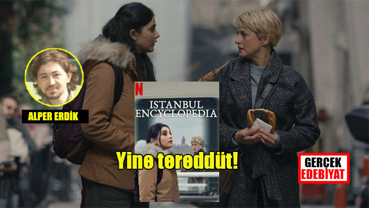 Bir tereddüdün dizisi: İstanbul Ansiklopedisi​