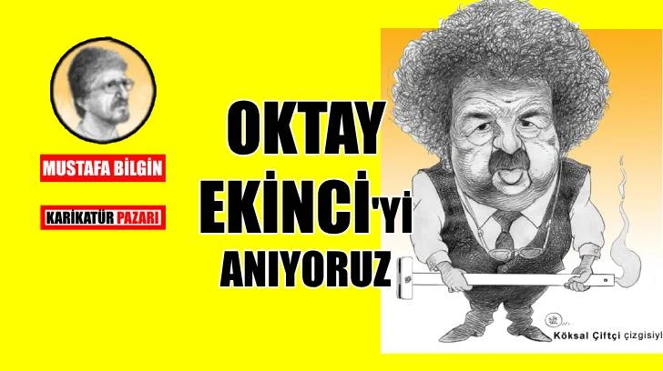 Mimar Sinan’ın torunu Mimar (Karikatürist) Oktay Ekinci