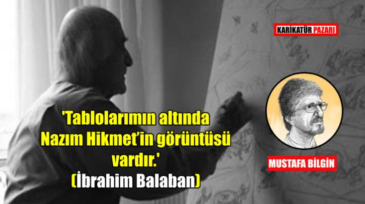 Balaban bana ‘karkatürist' dedi, aldım kabul ettim​