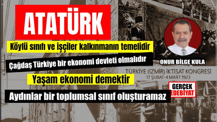 Atatürk toplumsal üretkenlik ve ilerleme / Prof. Dr. Onur Bilge Kula