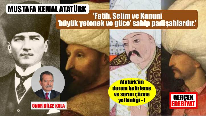 ‘Bütün amacımız, yurdu ve ulusu kurtarmaktır?’ / Prof. Dr. Onur Bilge Kula