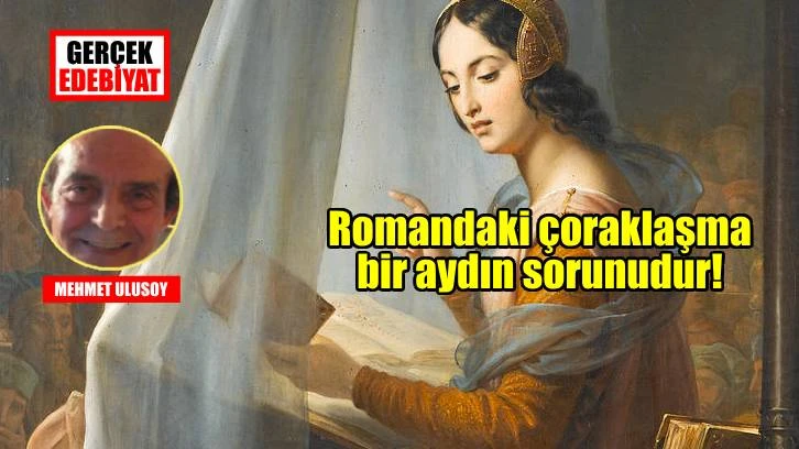 Roman sanatı ve Türk romanında vasatlaşma -(1)
