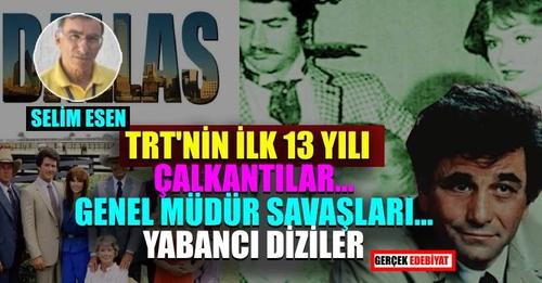 Türkiye’nin 100. yılında TRT televizyonunun ilk 13 yılı / Selim Esen