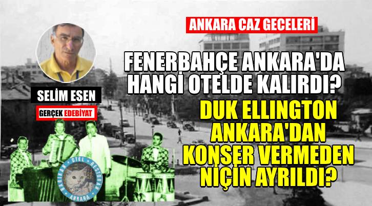 Balin ve Barikan Oteli anıları / Selim Esen