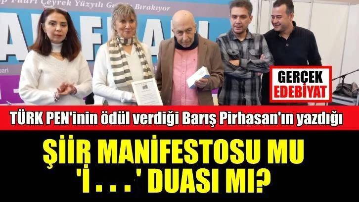 ‘Türk PEN’inden dünyanın en rezil şiir manifestosu!