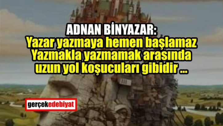 Toplumsal bilinçle yazmak /  Adnan Binyazar