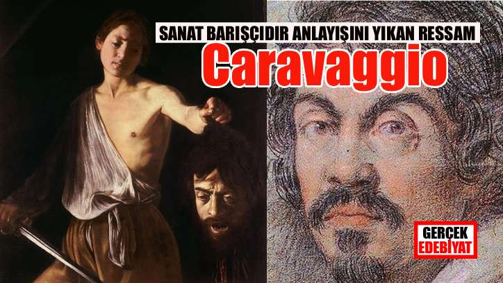 Katil ressam Caravaggio'nun 'kara' dünyası
