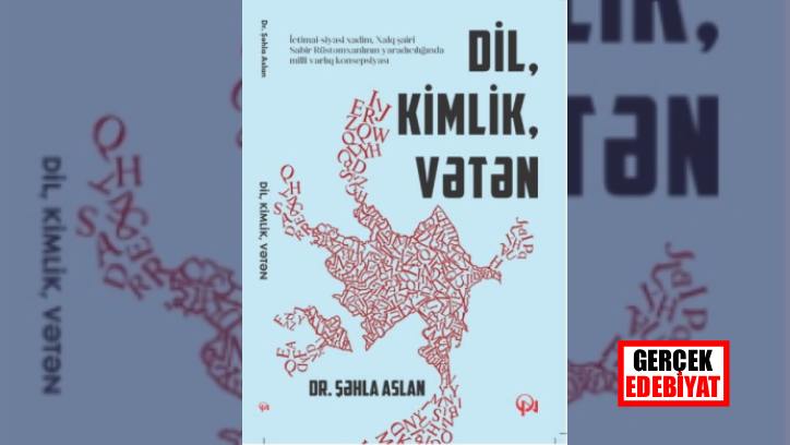 Dil Kimlik Vatan ve Sabir Rüstemhanlı