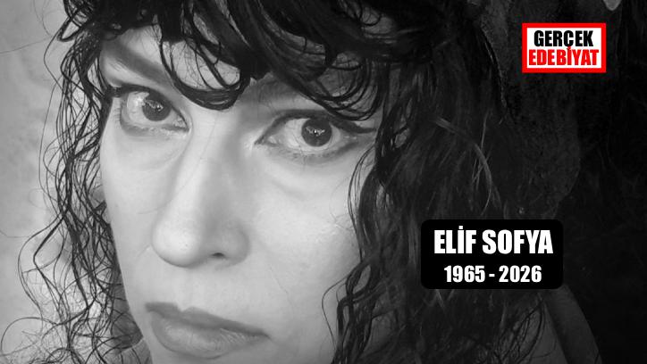 Şair Elif Sofya hayata veda etti