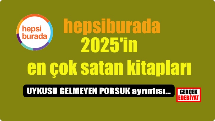 Hepsiburada'da 2025 yılında en çok satan kitaplar