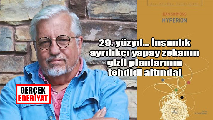 Bilimkurgunun felsefe taşı Hyperion raflarda