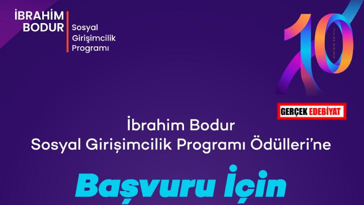 İbrahim Bodur Sosyal Girişimcilik Ödülleri başvuruları devam ediyor
