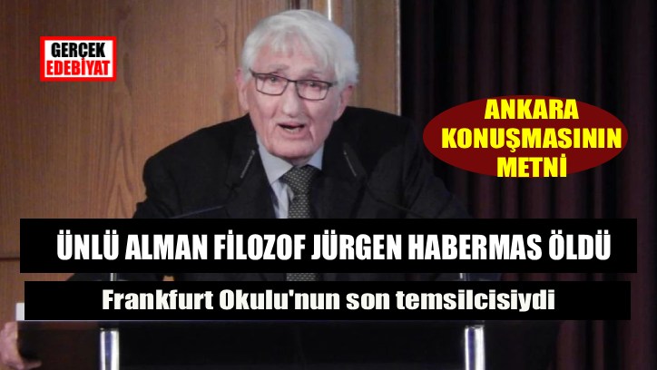 Jürgen Habermas öldü