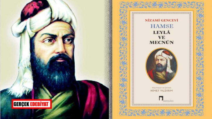 Nizami Gencevî’nin Leyla ile Mecnun'u Türkiye Türkçesinde