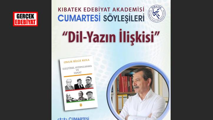 'Dil - yazın' ilişkisi üzerine konuşma