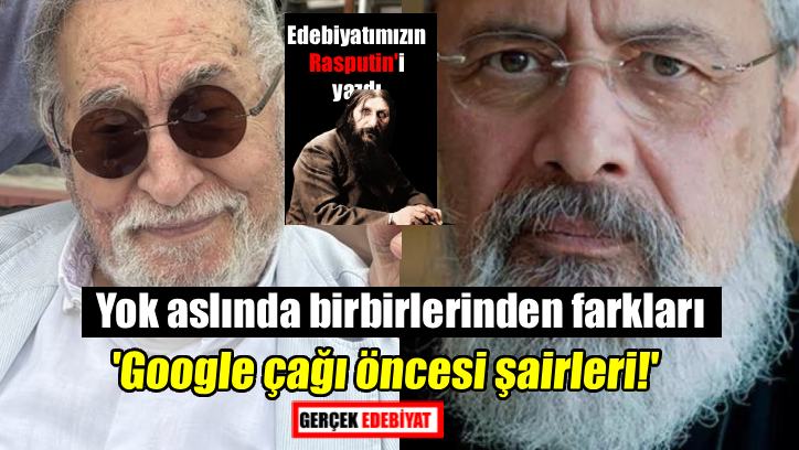 Enis Batur ve Hilmi Yavuz'a 'Rasputin' imzalı eleştiri