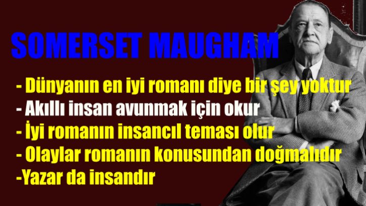 Dünyanın en iyi 10 romanı / Somerset​ Maugham
