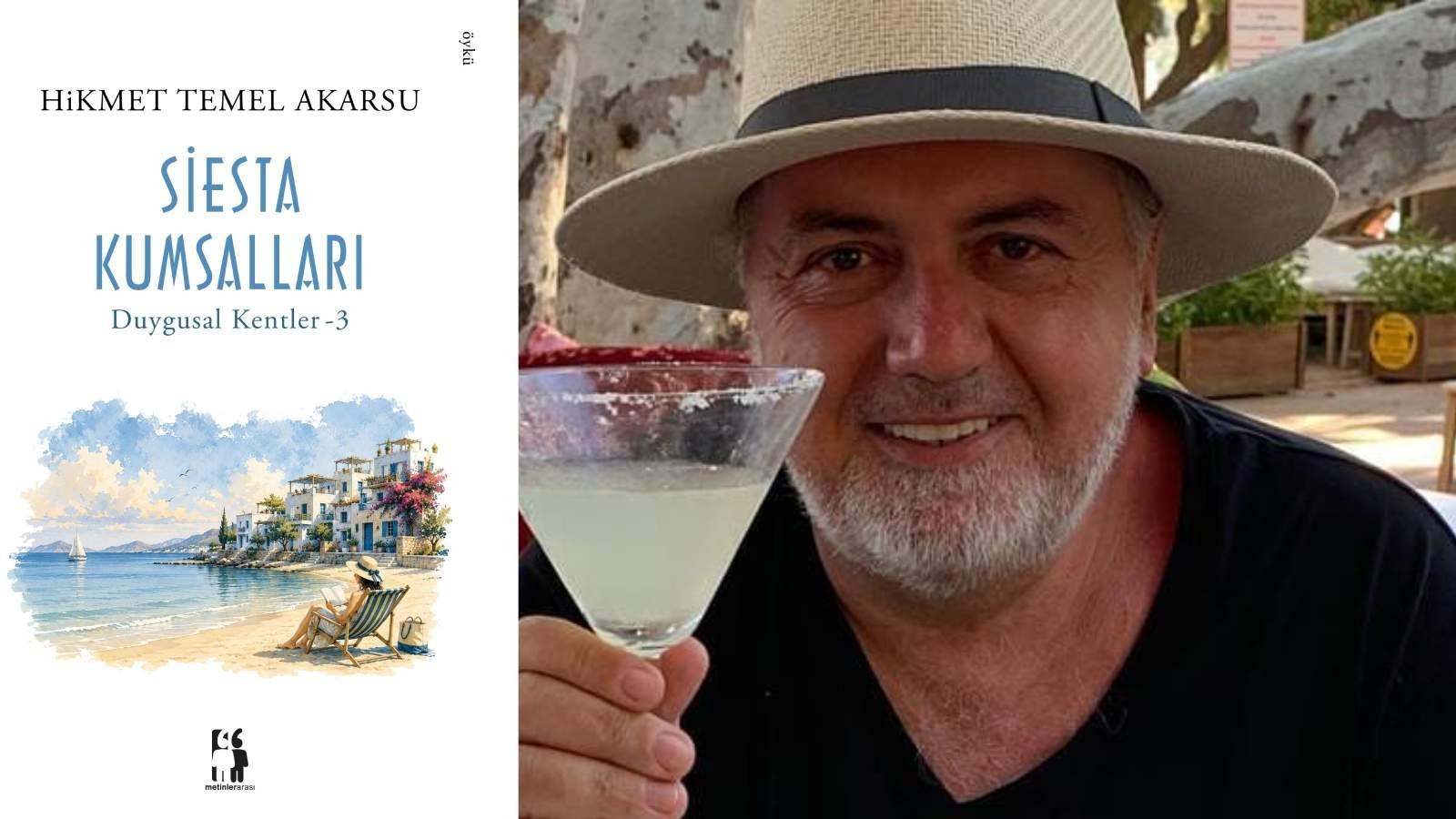 Hikmet Temel Akarsu'dan 'Siesta Kumsalları'