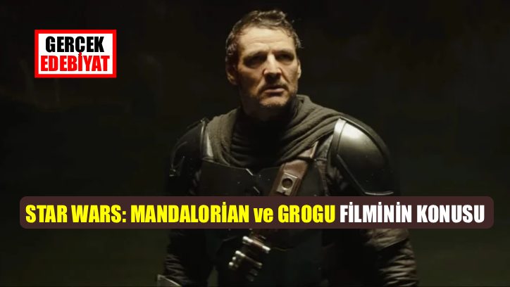 'Star Wars: Mandalorian ve Grogu' filminin gösterim tarihi belli oldu