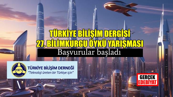 Türkiye Bilişim Dergisi (TBD)  27. Bilimkurgu Öykü Yarışması