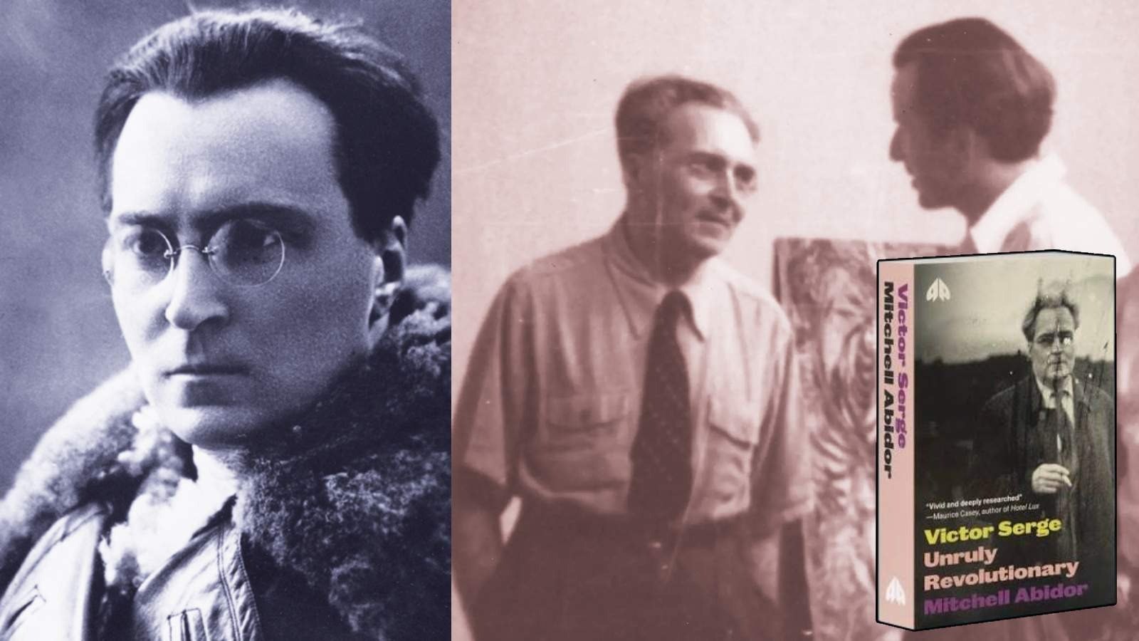 Victor Serge’nin gerçek yaşamı / Morten Høi Jensen