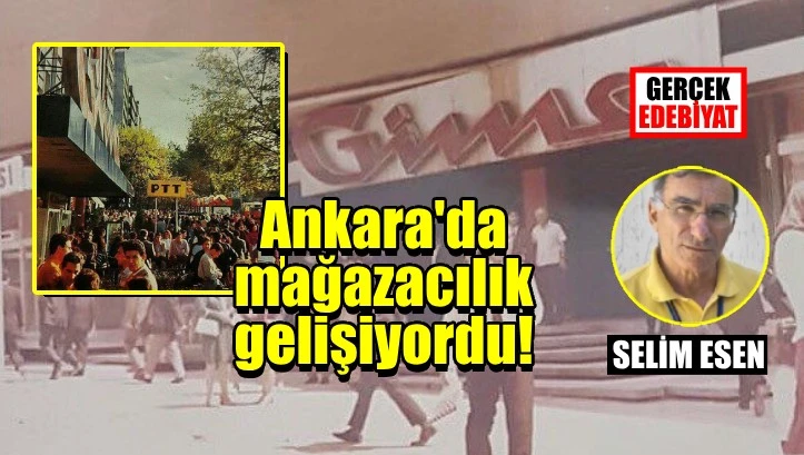 Ankara’nın Sümerbank ve GİMA mağazaları