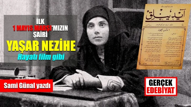 1 Mayıs’ın ‘bükülmez’ kadını / Sami Günal