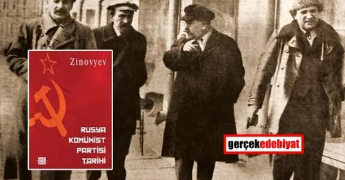 Zinovyev'in Rusya Komünist Partisi Tarihi / Yalçın Küçük