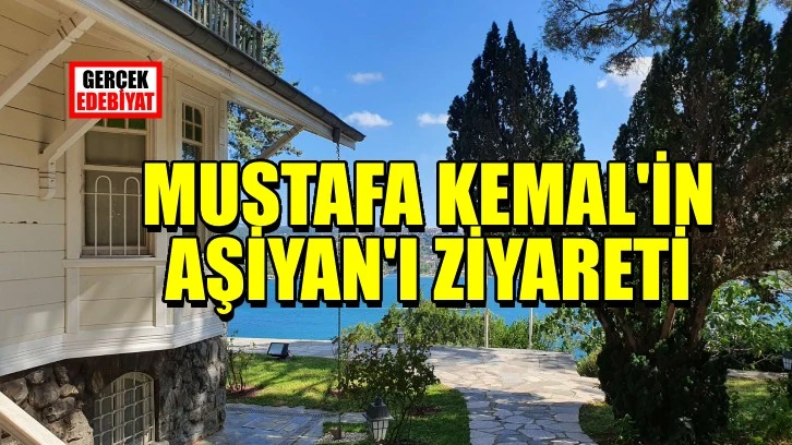 Tevfik Fikret'in evi Aşiyan ziyaretinde neler oldu? / Ahmet Yıldız