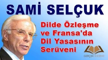 Dilde özleşme ve Fransa'da dilde özleşme örneği/ Sami Selçuk