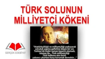 Türk solunun milliyetçi kökeni / Kemal Tek
