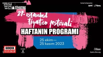 27. İstanbul Tiyatro Festivali başladı