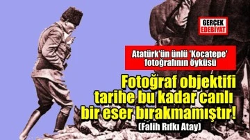 Atatürk'ün Kocatepe fotoğrafı nasıl çekildi