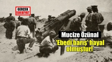 Savaşa Felsefeyle Bakmak / Mucize Özünal