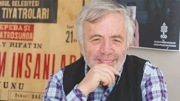 Ulvi Alacakaptan'dan 'tiyatroya saygısızlık' anıları