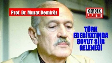 Oktay Rifat ve edebiyatımızda soyut şiir geleneği / Prof. Dr. Murat Demiröz