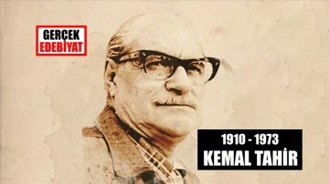 Kemal Tahir'i saygıyla anıyoruz