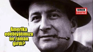Edebiyatımızda ilk Amerikan karşıtı yazar: Haldun Taner