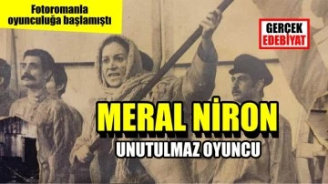'Ana'nın unutulmaz oyuncusu Meral Niron 